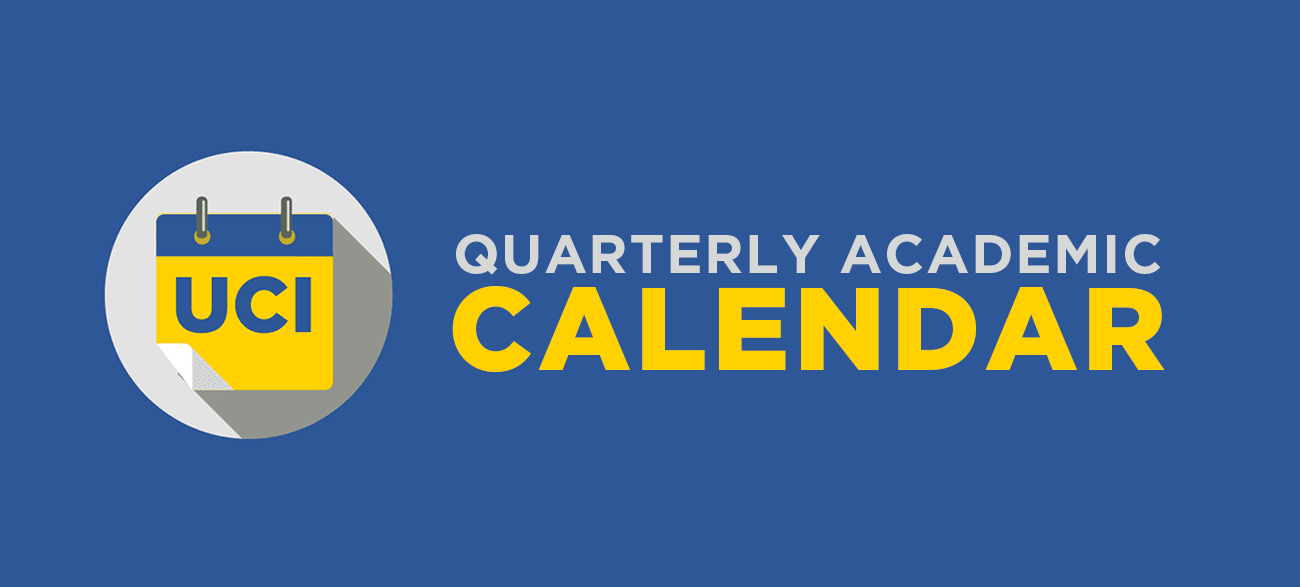 View important dates on the Quarterly Academic Calendar »
